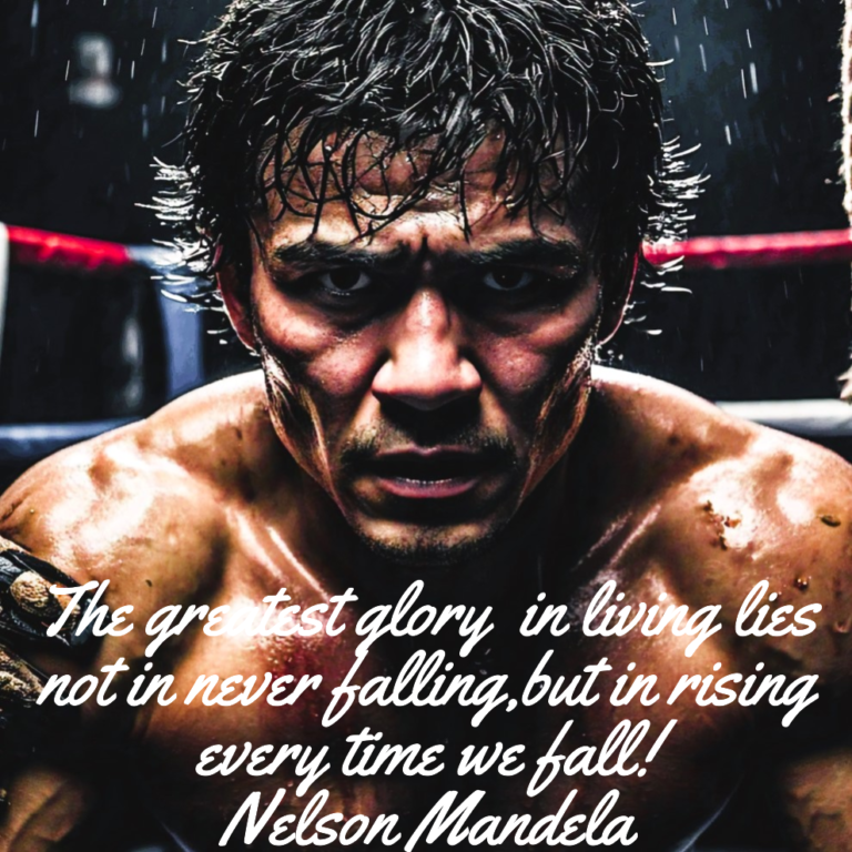 The greatest glory in living lies not in never falling, but in rising every time we fall