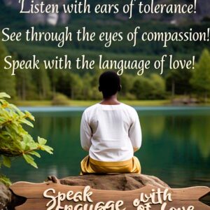 Listen with ears of tolerance